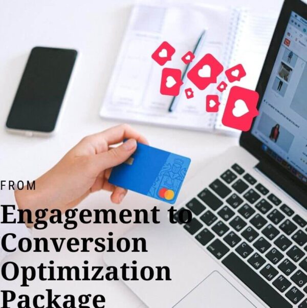 From Engagement to Conversion Optimization Package